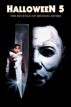 Halloween 5: The Revenge of Michael Myers free movies