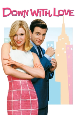 Down with Love free movies