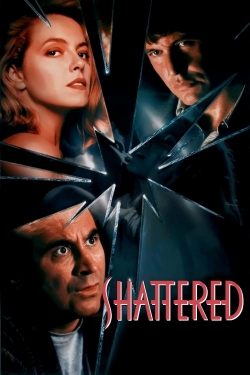 Shattered free movies