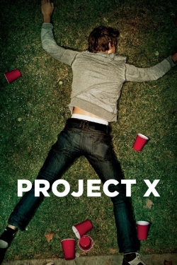 Project X free movies