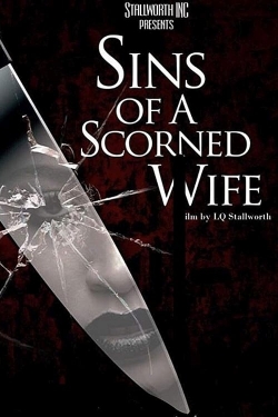 Sins of a Scorned Wife free movies