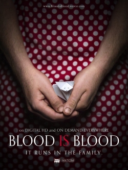 Blood Is Blood free movies