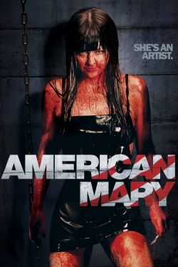 American Mary free movies