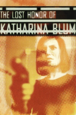 The Lost Honor of Katharina Blum free movies
