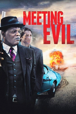 Meeting Evil free movies