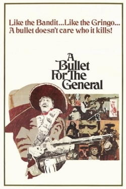 A Bullet for the General free movies