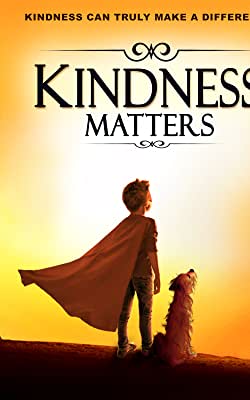 Kindness Matters free movies
