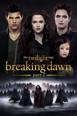 The Twilight Saga: Breaking Dawn - Part 2 free movies