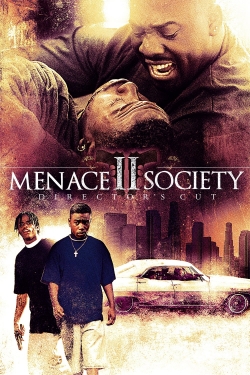 Menace II Society free movies