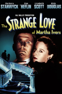 The Strange Love of Martha Ivers free movies