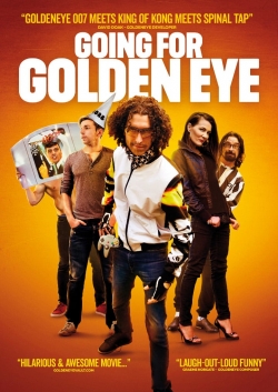 Going For Golden Eye free movies