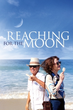 Reaching for the Moon free movies