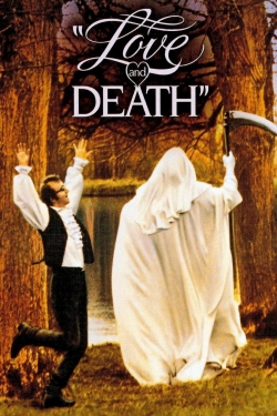 Love and Death free movies