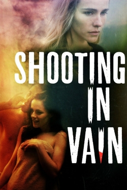 Shooting in Vain free movies
