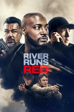 River Runs Red free movies