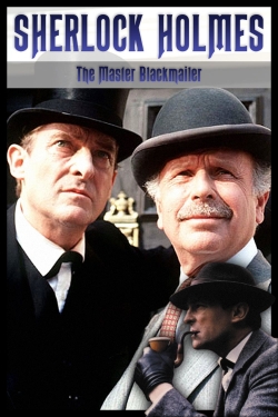 Sherlock Holmes: The Master Blackmailer free movies
