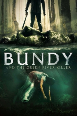 Bundy and the Green River Killer free movies