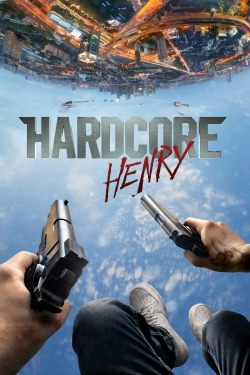 Hardcore Henry free movies