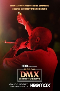 DMX: Don't Try to Understand free movies