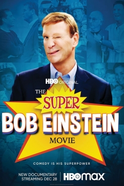 The Super Bob Einstein Movie free movies