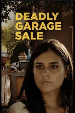 Deadly Garage Sale free movies