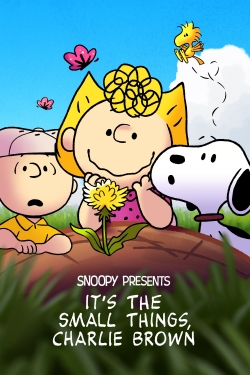 Snoopy Presents: It’s the Small Things, Charlie Brown free movies