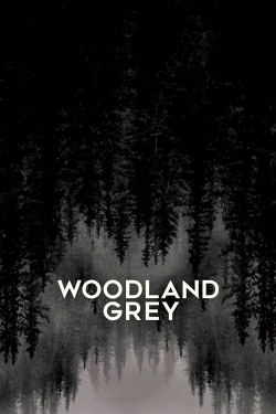 Woodland Grey free movies