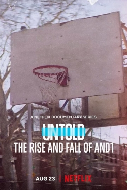 Untold: The Rise and Fall of AND1 free movies