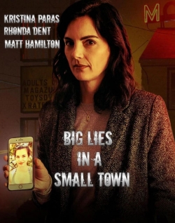 Big Lies In A Small Town free movies