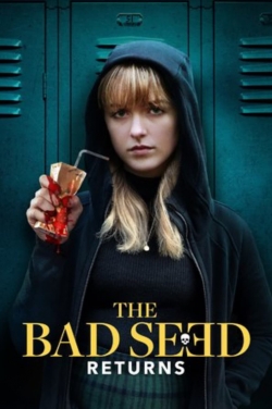 The Bad Seed Returns free movies