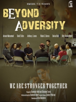 Beyond Adversity free movies