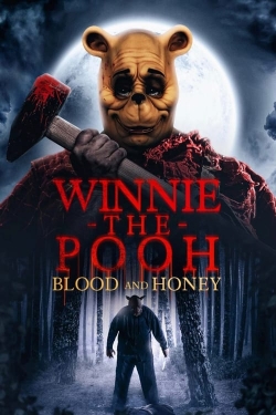Winnie-the-Pooh: Blood and Honey free movies