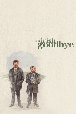 An Irish Goodbye free movies