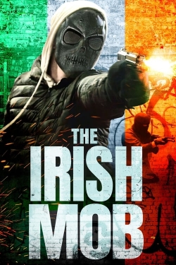 The Irish Mob free movies