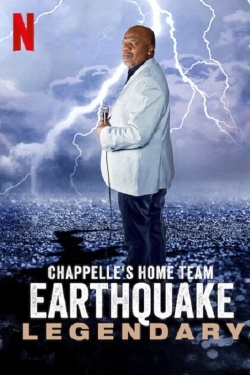 Chappelle's Home Team - Earthquake: Legendary free movies