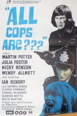 All Coppers Are... free movies