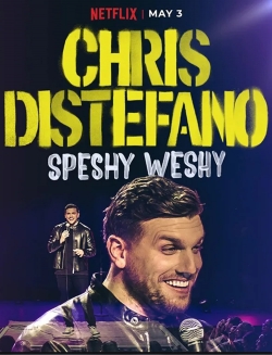 Chris Distefano: Speshy Weshy free movies