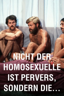 It Is Not the Homosexual Who Is Perverse, But the Society in Which He Lives free movies