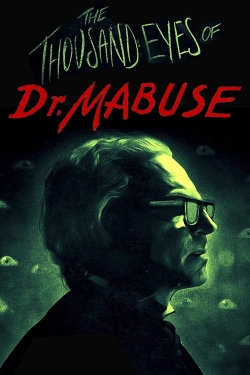 The 1,000 Eyes of Dr. Mabuse free movies