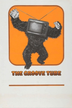 The Groove Tube free movies