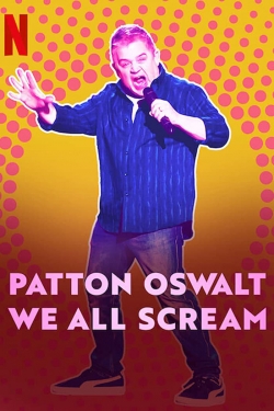 Patton Oswalt: We All Scream free movies