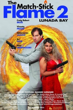 The Match-Stick Flame 2: Lunada Bay free movies