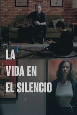 La Vida en el Silencio free movies