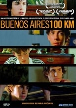 Buenos Aires 100 Kilómetros free movies