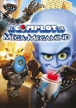 El complot de Mega-Megamind free movies