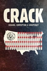 Crack: Cocaína, corrupción y conspiración free movies