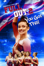 Full Out 2: You Got This! free movies