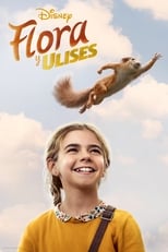 Flora y Ulises free movies