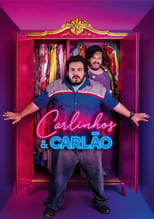 Carlinhos & Carlão free movies