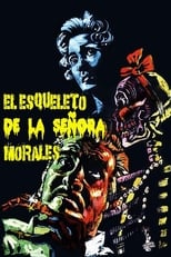 El esqueleto de la señora Morales free movies